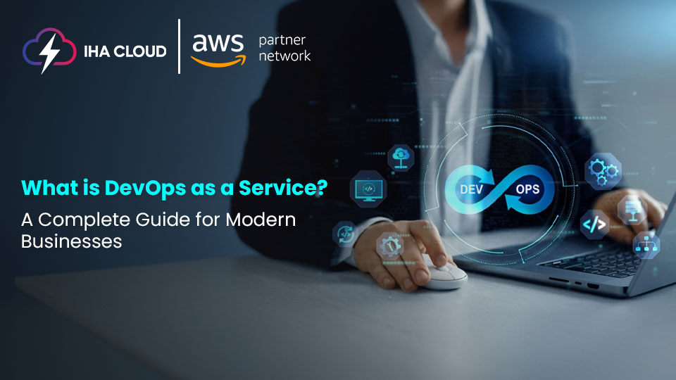 what is DevOps as a Service - a complete guide