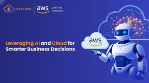 Leveraging AI and Cloud for Smarter Business Decisions