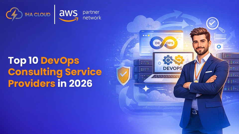 Top 10 DevOps Consulting Service Providers For 2026