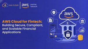 AWS Cloud for Fintech
