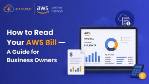 How to Read Your AWS Bill — A Guide for Business Owners