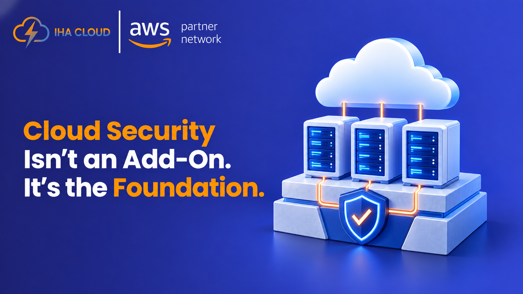 Cloud security is the foundation of AWS security architecture